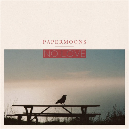 PAPERMOONS - No Love