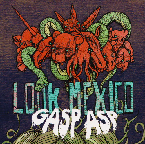 LOOK MEXICO - Gasp Asp EP